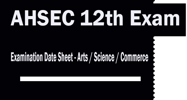 Ahsec Exam Date